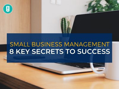 Small Business Management_ 8 Key Secrets to Success